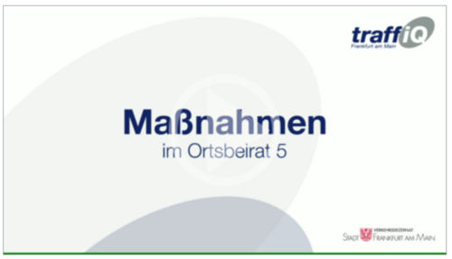 Maßnahmen im Ortsbeirat 5 (Video 38 MB)